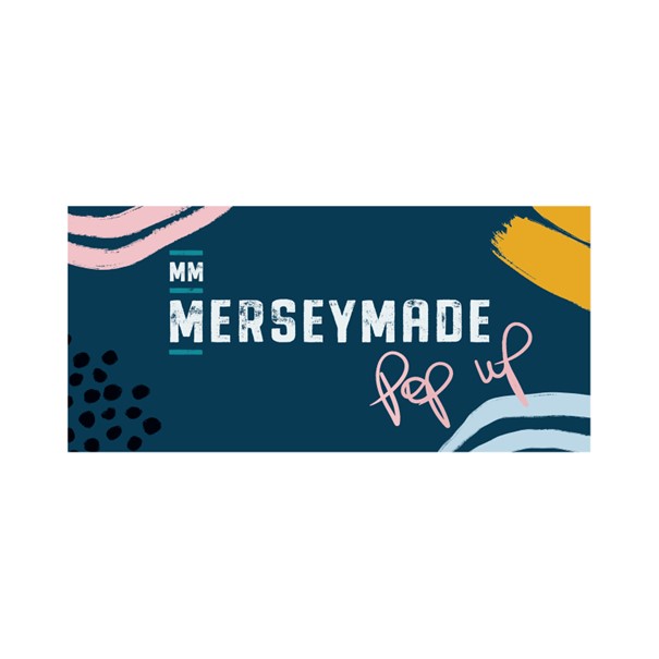 Mersey Made Pop Up Liverpool ONE