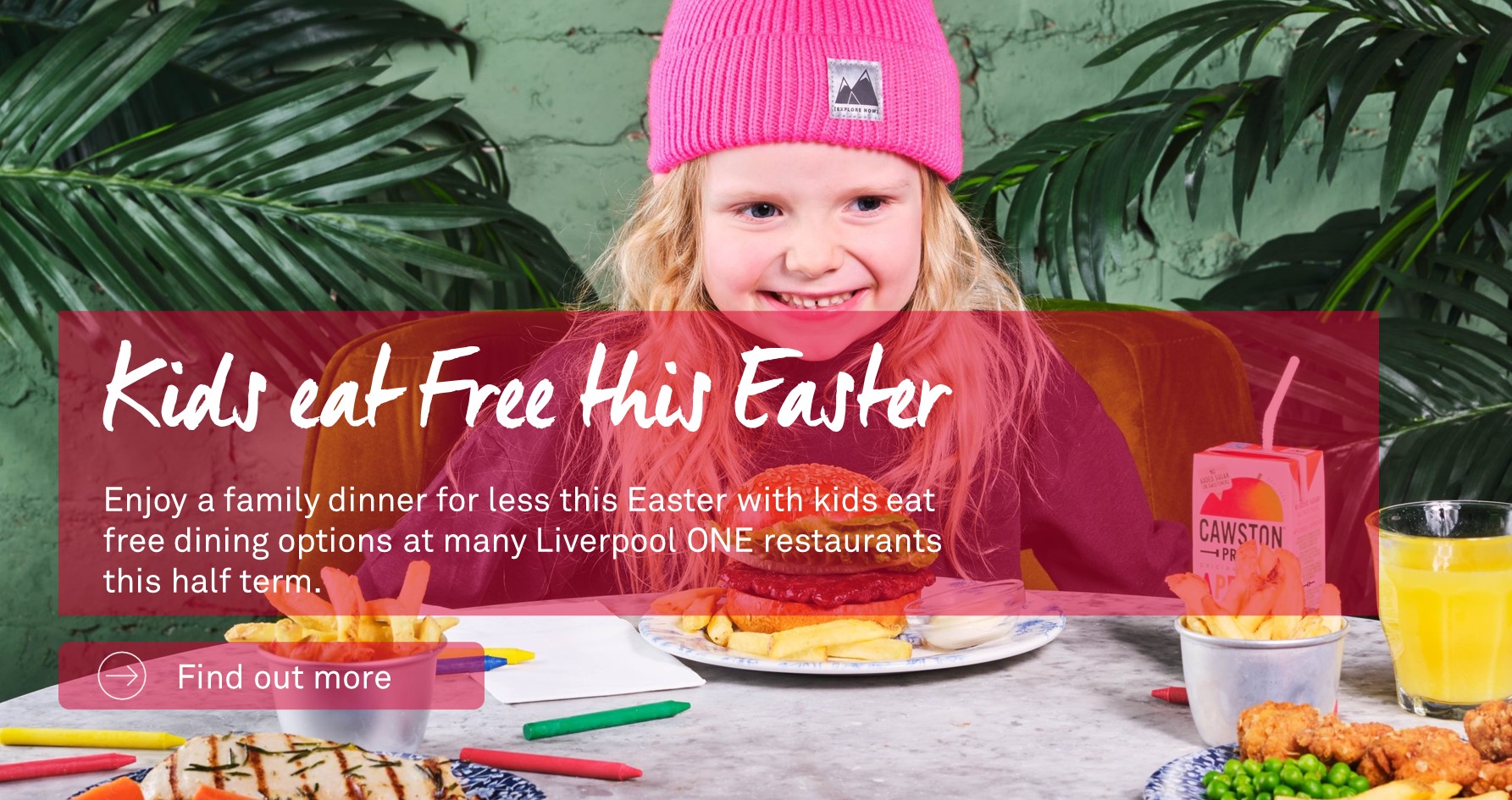 Kids Eat Free at Liverpool ONE