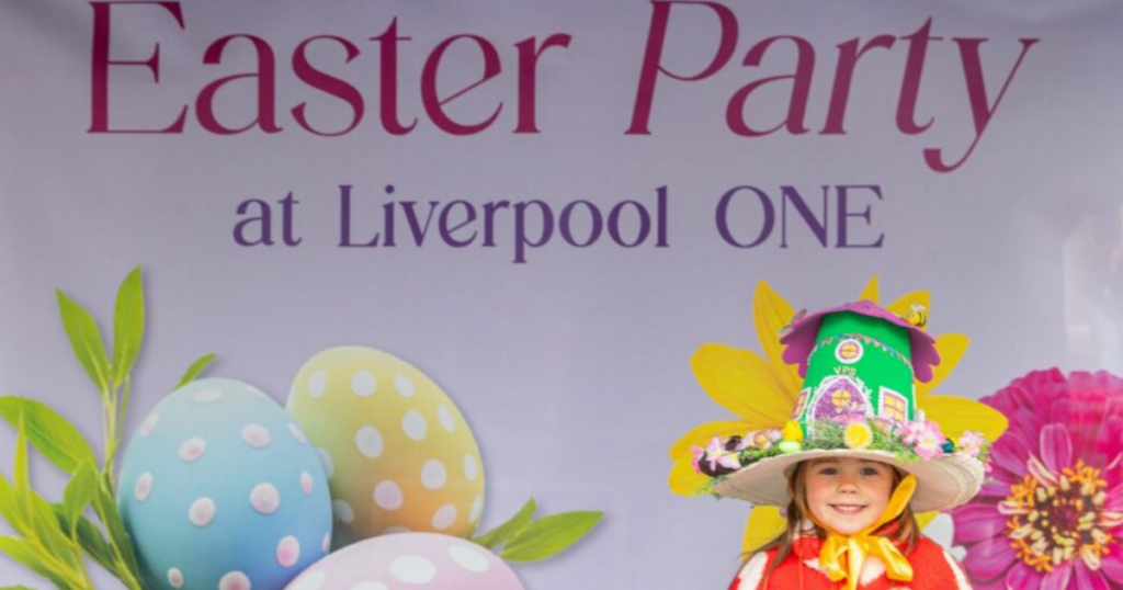 Easter Party Liverpool ONE