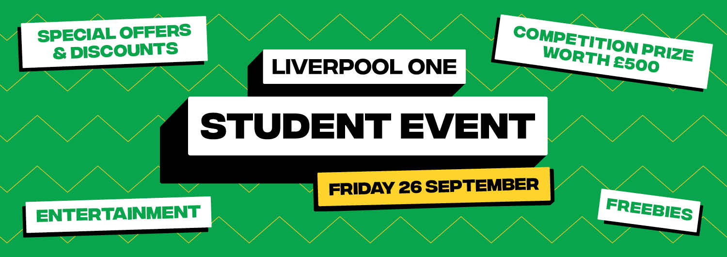 Student Event at Liverpool ONE