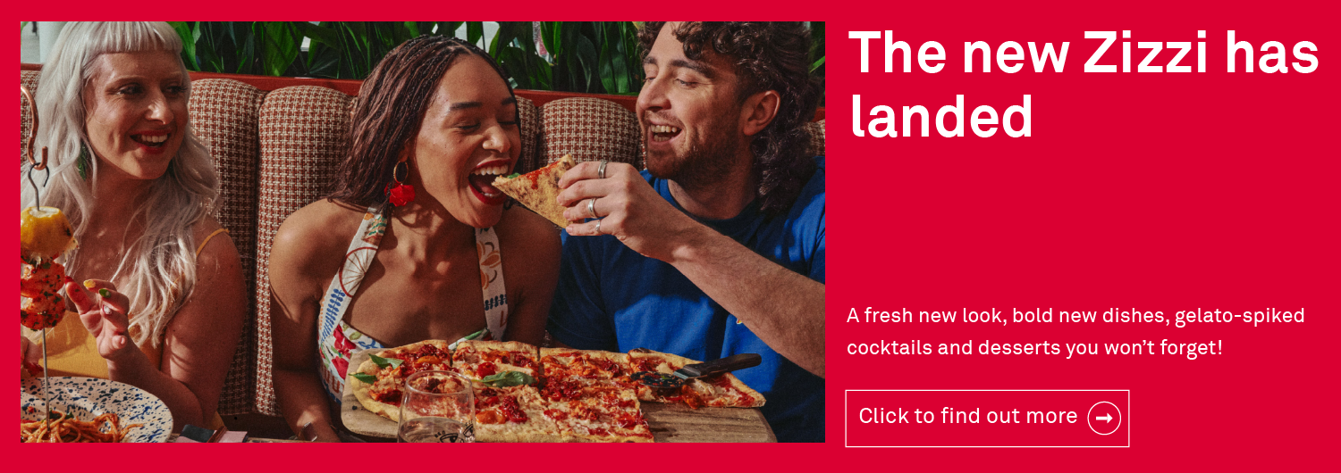 The new Zizzi has landed